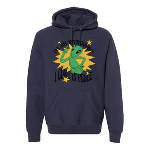 I'm An Introvert I Come In Peace Alien Premium Hoodie