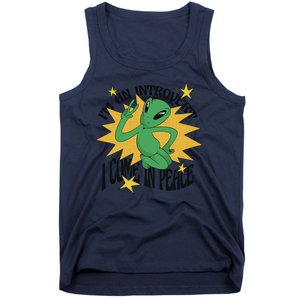 I'm An Introvert I Come In Peace Alien Tank Top