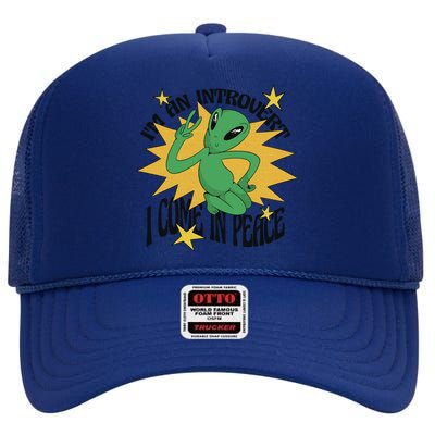 I'm An Introvert I Come In Peace Alien High Crown Mesh Back Trucker Hat