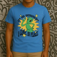 I'm An Introvert I Come In Peace Alien T-Shirt