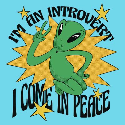 I'm An Introvert I Come In Peace Alien T-Shirt