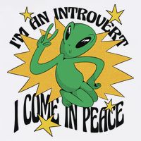 I'm An Introvert I Come In Peace Alien Garment-Dyed Sweatshirt