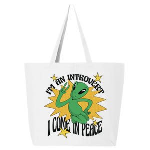 I'm An Introvert I Come In Peace Alien 25L Jumbo Tote