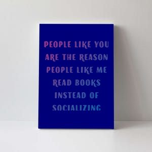 Introvert Antisocial Id Rather Be Reading Gift Canvas