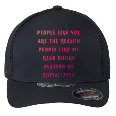 Introvert Antisocial Id Rather Be Reading Gift Flexfit Unipanel Trucker Cap
