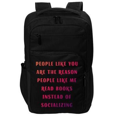 Introvert Antisocial Id Rather Be Reading Gift Impact Tech Backpack