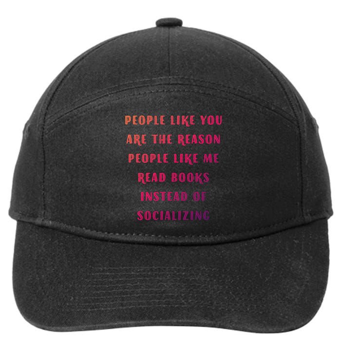 Introvert Antisocial Id Rather Be Reading Gift 7-Panel Snapback Hat