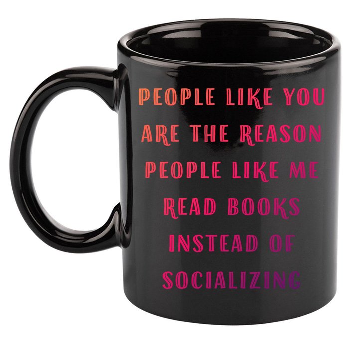 Introvert Antisocial Id Rather Be Reading Gift 11oz C Handle Ceramic Mug