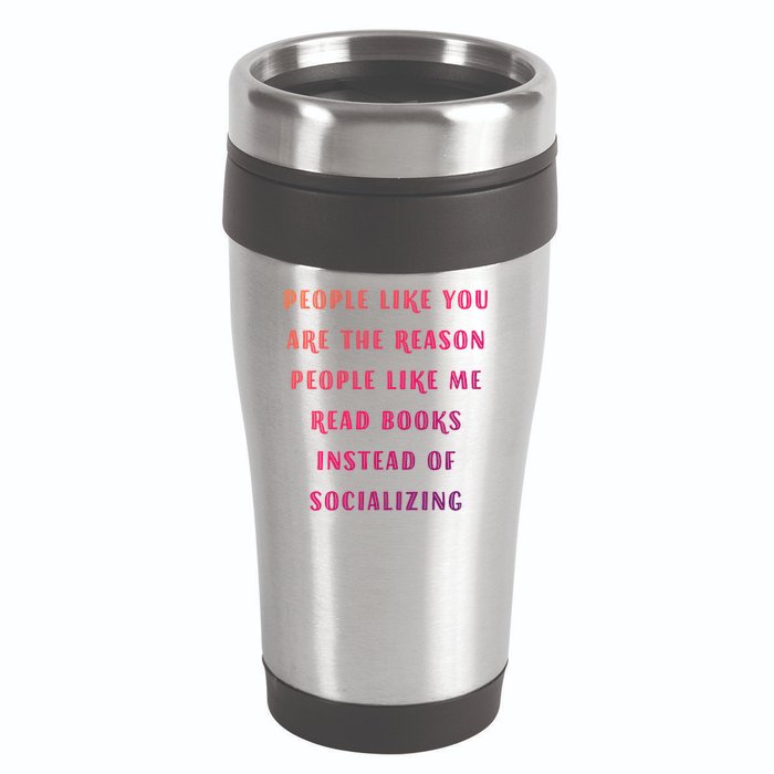 Introvert Antisocial Id Rather Be Reading Gift 16oz Travel Tumbler