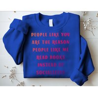 Introvert Antisocial Id Rather Be Reading Gift Sweatshirt