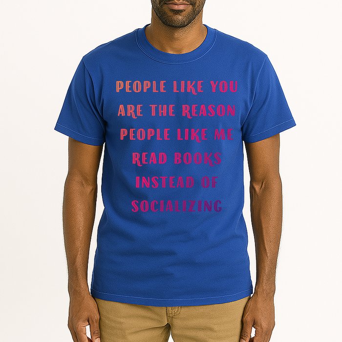 Introvert Antisocial Id Rather Be Reading Gift Tall T-Shirt