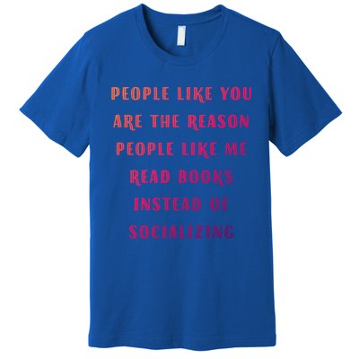 Introvert Antisocial Id Rather Be Reading Gift Premium T-Shirt