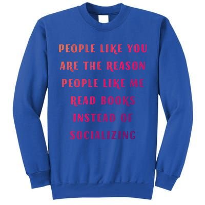 Introvert Antisocial Id Rather Be Reading Gift Tall Sweatshirt