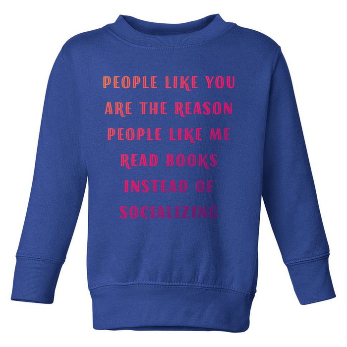 Introvert Antisocial Id Rather Be Reading Gift Toddler Sweatshirt