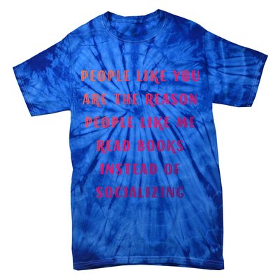 Introvert Antisocial Id Rather Be Reading Gift Tie-Dye T-Shirt