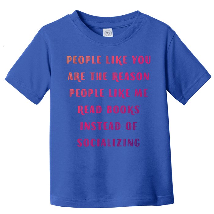 Introvert Antisocial Id Rather Be Reading Gift Toddler T-Shirt