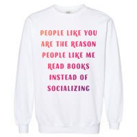 Introvert Antisocial Id Rather Be Reading Gift Garment-Dyed Sweatshirt