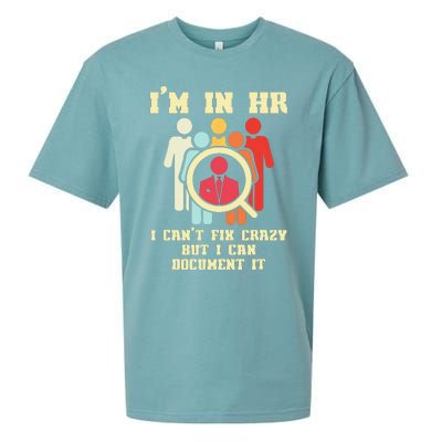 I Am In HR I Cant Fix Crazy Human Resources Manager Crazy Sueded Cloud Jersey T-Shirt