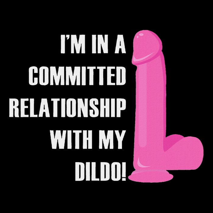 I Am In A Fixed Relationship To My Dildo Mousepad