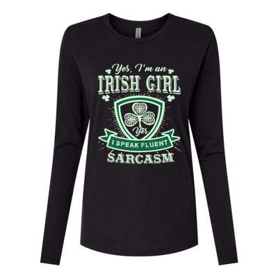 I'm An Irish Girl, Perfect Funny St Patrick's Day Girl Womens Cotton Relaxed Long Sleeve T-Shirt