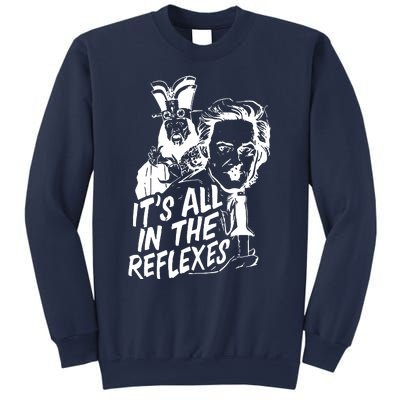 Its All In The Reflexes Sweatshirt