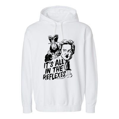 Its All In The Reflexes Garment-Dyed Fleece Hoodie