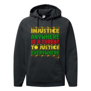 Injustice Anywhere Is A Threat To Justice Everywhere Mlk Performance Fleece Hoodie