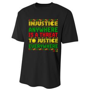 Injustice Anywhere Is A Threat To Justice Everywhere Mlk Performance Sprint T-Shirt