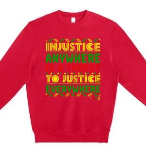 Injustice Anywhere Is A Threat To Justice Everywhere Mlk Premium Crewneck Sweatshirt