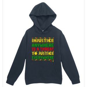 Injustice Anywhere Is A Threat To Justice Everywhere Mlk Urban Pullover Hoodie