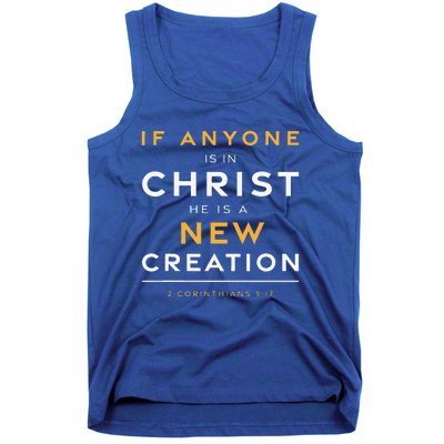 If Anyone Is In Christ New Creation Christian Bible Verse Tank Top