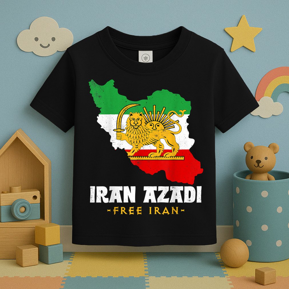 IRAN AZADI Iran Flag Map Lion Sun Sword Free Iran Revolution Toddler T-Shirt