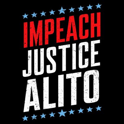 Impeach Alito Impeach Supreme Court Justice Samuel Alito T-Shirt