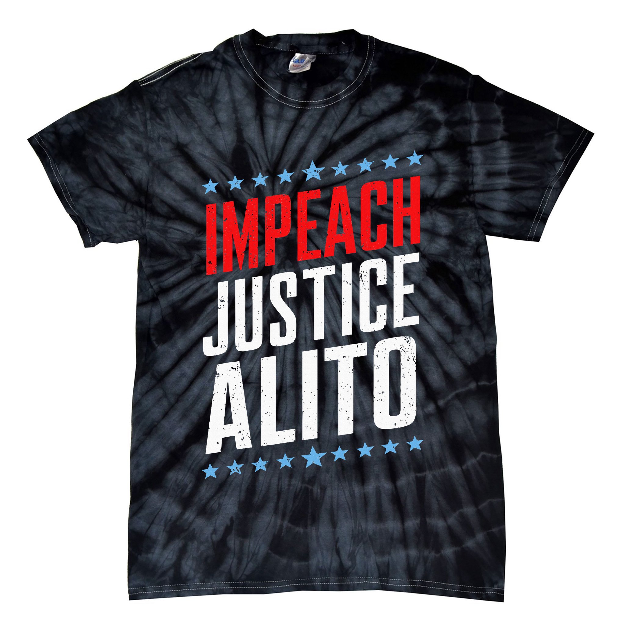 Impeach Alito Impeach Supreme Court Justice Samuel Alito Tie-Dye T-Shirt