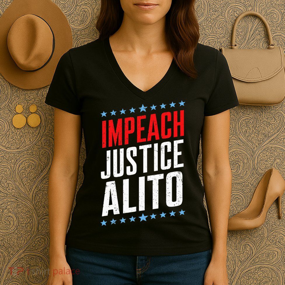 Impeach Alito Impeach Supreme Court Justice Samuel Alito Women's V-Neck T-Shirt