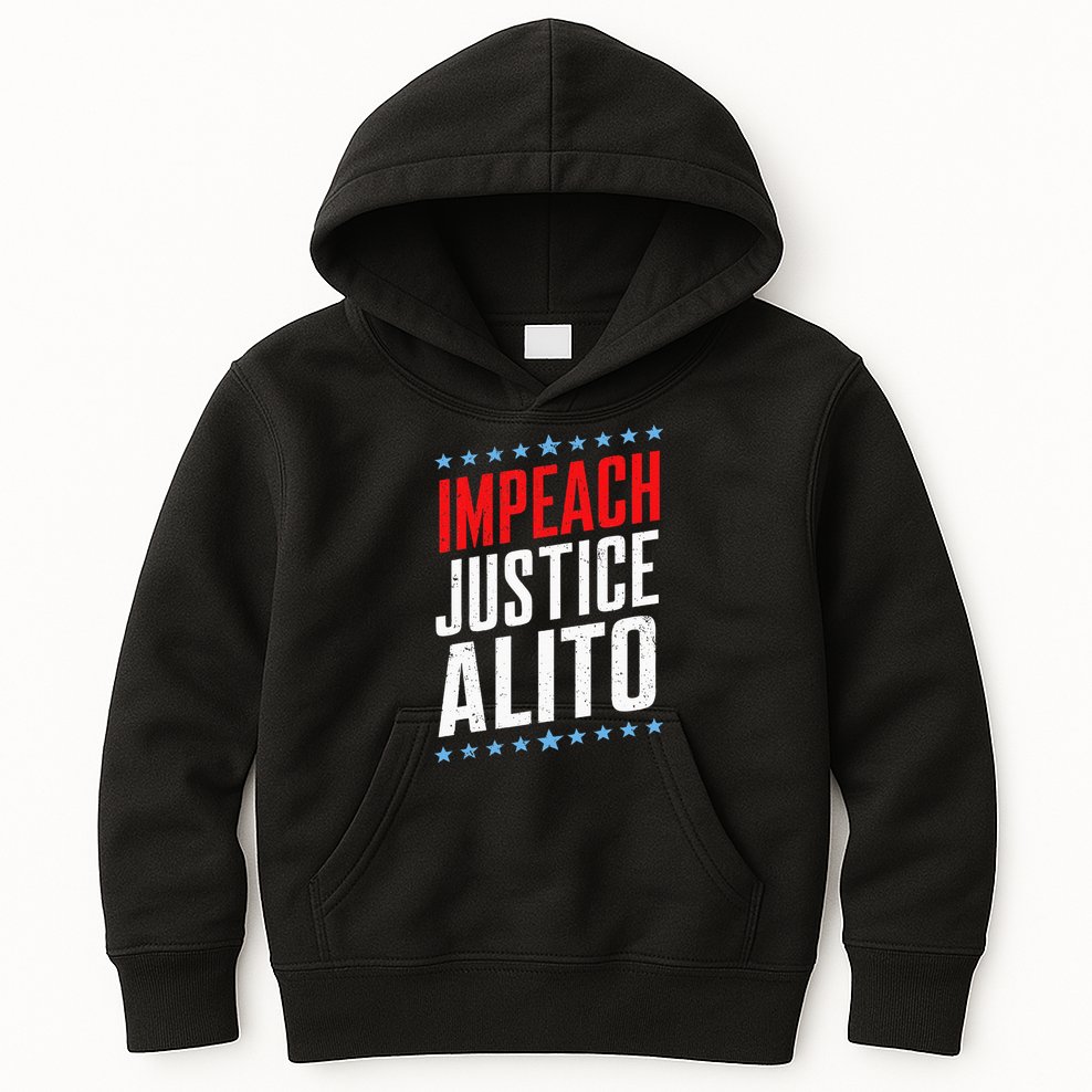 Impeach Alito Impeach Supreme Court Justice Samuel Alito Kids Hoodie