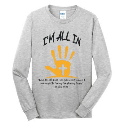 I’M All In Tall Long Sleeve T-Shirt