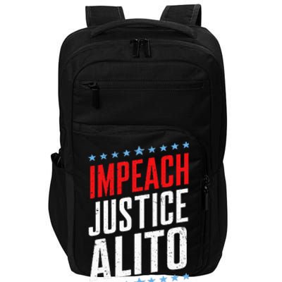 Impeach Alito Impeach Supreme Court Justice Samuel Alito Impact Tech Backpack