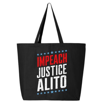 Impeach Alito Impeach Supreme Court Justice Samuel Alito 25L Jumbo Tote