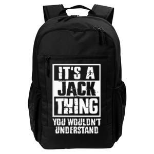 ItS A Jack Thing You WouldnT Understand Daily Commute Backpack