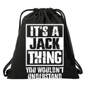 ItS A Jack Thing You WouldnT Understand Drawstring Bag