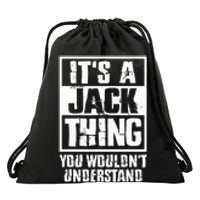 ItS A Jack Thing You WouldnT Understand Drawstring Bag