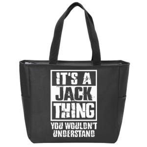 ItS A Jack Thing You WouldnT Understand Zip Tote Bag