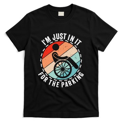 I Am Just In It For The Parking Funny Retro T-Shirt