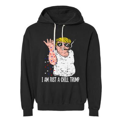 I Am Just A Chill Guy Trump Funny Meme For Trump Supporters Garment-Dyed Fleece Hoodie