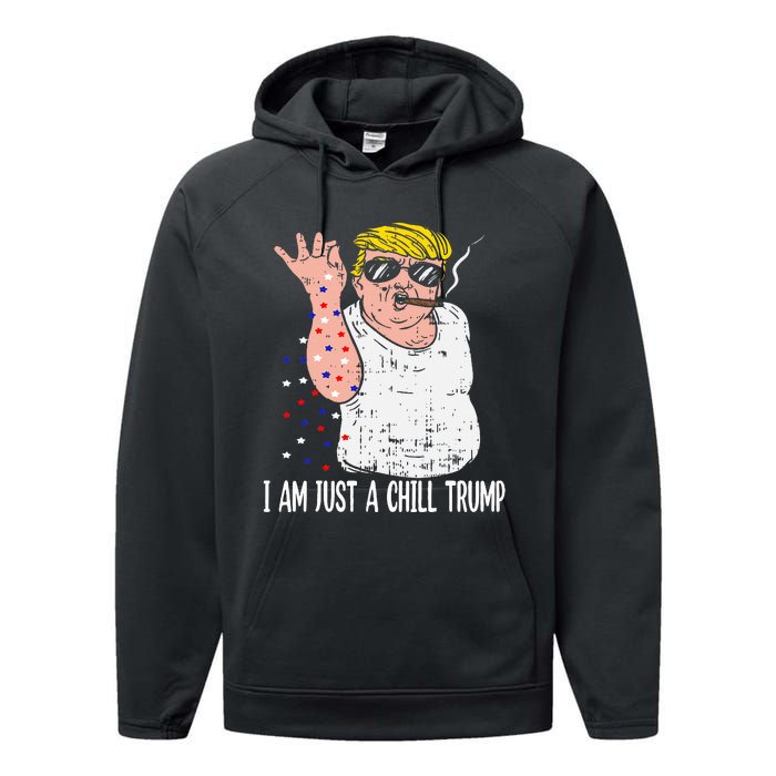 I Am Just A Chill Guy Trump Funny Meme For Trump Supporters Performance Fleece Hoodie