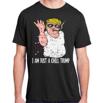 I Am Just A Chill Guy Trump Funny Meme For Trump Supporters Adult ChromaSoft Performance T-Shirt