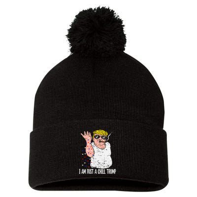 I Am Just A Chill Guy Trump Funny Meme For Trump Supporters Pom Pom 12in Knit Beanie