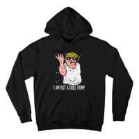 I Am Just A Chill Guy Trump Funny Meme For Trump Supporters Tall Hoodie