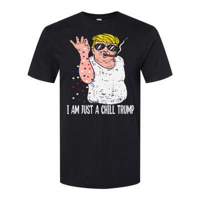 I Am Just A Chill Guy Trump Funny Meme For Trump Supporters Softstyle CVC T-Shirt